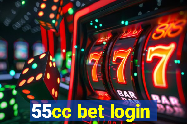 55cc bet login